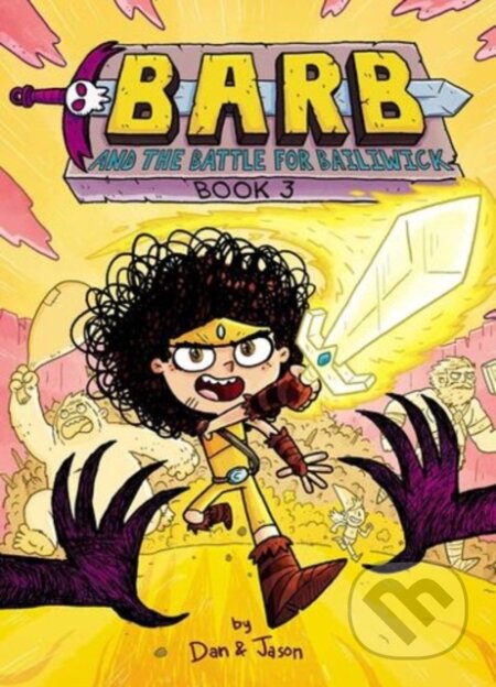 Kniha: Barb and the Battle for Bailiwick (Dan & Jason, Jason Patterson a Dan Abdo). Simon & Schuster Books for Young Readers, 2023