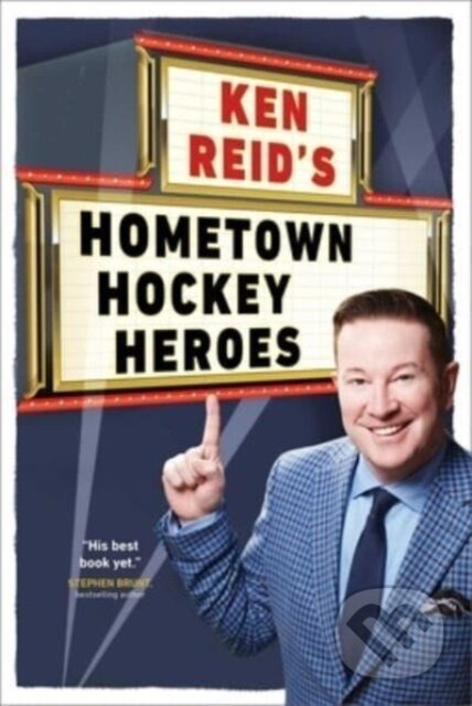 Kniha: Ken Reid's Hometown Hockey Heroes (Ken Reid). Simon & Schuster, 2023