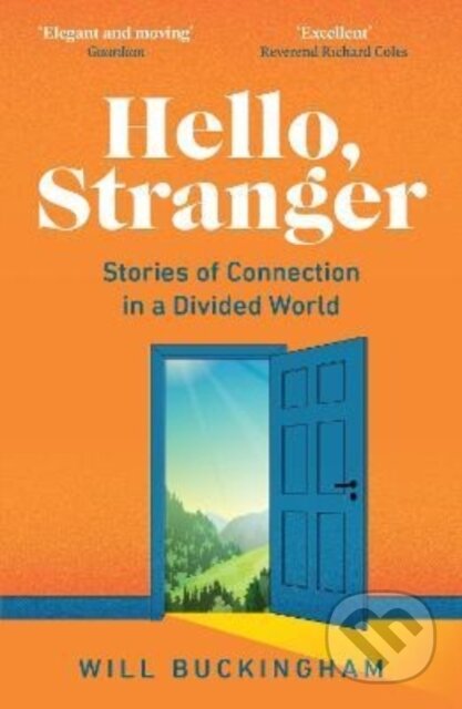 Kniha: Hello, Stranger (Will Buckingham). Granta Books, 2022