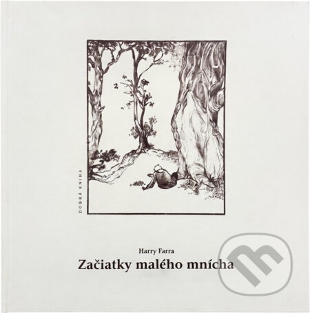 Kniha: Začiatky malého mnícha (Harry Farra). , 2000