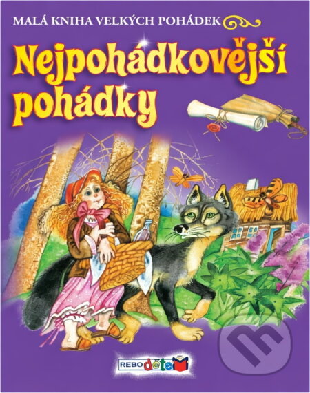 Kniha: Nejpohádkovější pohádky (Vladimír Hulpach). Rebo, 2010