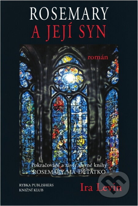 Kniha: Rosemary a její syn (Rybka Publishers). Rybka Publishers, 2003