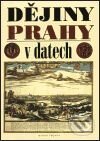 Dějiny Prahy v datech - Kolektiv autorů, Mladá fronta, 2001