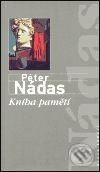 Kniha pamětí - Péter Nádas, Mladá fronta, 2001