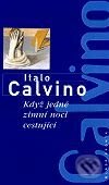 Když jedné zimní noci cestující - Italo Calvino, Mladá fronta, 2001