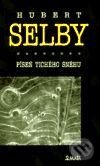 Píseň tichého sněhu - Hubert Selby jr. - kniha z kategorie Beletrie
