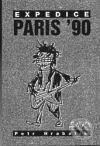 Expedice Paris ´90 - Petr Hrabalik - kniha z kategorie Cestopisy z Evropy
