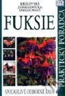 Fuksie - spoľahlivé odborné rady - Kolektív autorov, Ikar, 2000