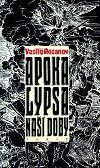 Apokalypsa naší doby - Vasilij Rozanov, Torst, 2001