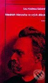 Friedrich Nietzsche ve svých dílech - Andreas-Salomé Lou, Torst, 2001
