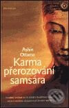 Karma, přerozování, samsára - Ashin Ottama, DharmaGaia, 2001
