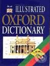 Illustrated Oxford Dictionary - Kolektív autorov, Ikar, 1999