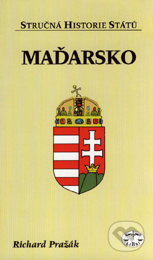 Maďarsko - Richard Pražák, Libri, 2005