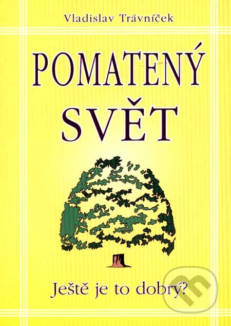 Obálka knihy Pomatený svět