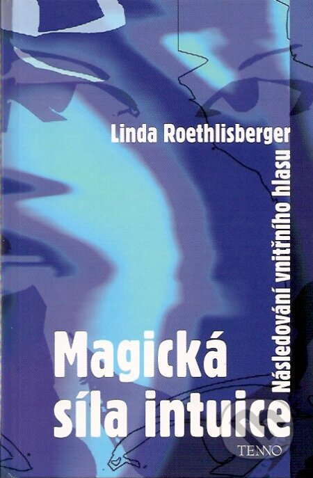 Obálka knihy Magická síla intuice