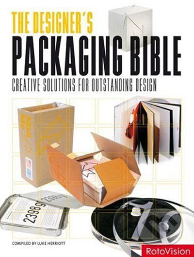 The Designer&#039;s Packaging Bible: Creative Solutions for Outstanding Design, Rotovision, 2007