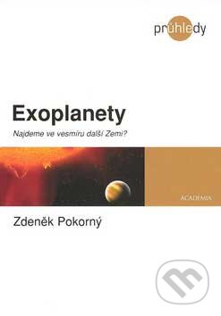 Exoplanety - Zdeněk Pokorný, Academia, 2007