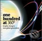 Onehundred at 360 degrees - Mike Dorrian, Laurence King Publishing, 2007