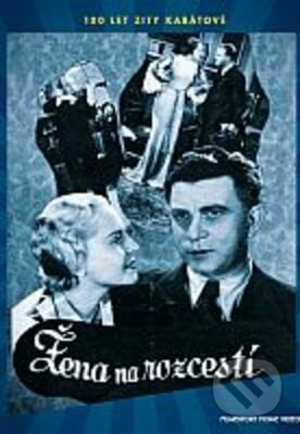 Žena na rozcestí - digipack - Oldřich Kmínek, Filmexport Home Video, 1937