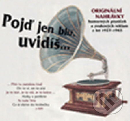 Pojď jen blíž, uvidíš (CD)