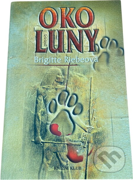Kniha: Oko luny (Brigitte Riebe). Knižní klub, 2008