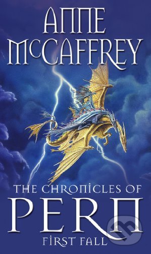 The Chronicles Of Pern: First Fall - Anne McCaffrey, Corgi Books, 1994