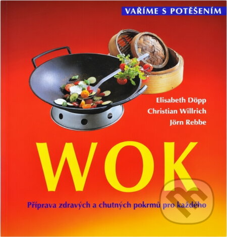 Kniha: Wok (Autorský kolektív). , 2003