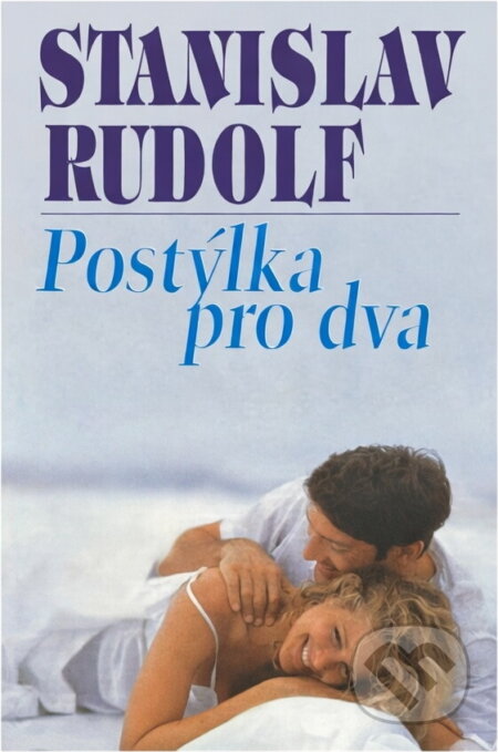 Kniha: Postýlka pro dva (Stanislav Rudolf). , 2004