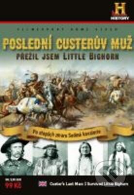 Poslední Custerův muž - Přežil jsem Little Bighorn, Filmexport Home Video, 2011