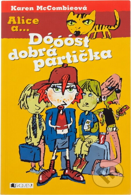 Kniha: Dóóóst dobrá partička (Karen McCombieová, McCombie Karen a McCombieová Karen). , 2006