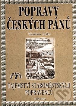 Popravy českých pánů - Vladimír Liška, Fontána, 2003