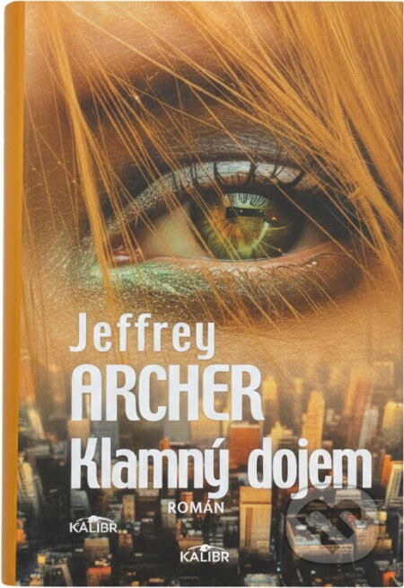 Kniha: Klamný dojem (Jeffrey Archer). Alpress, 2006