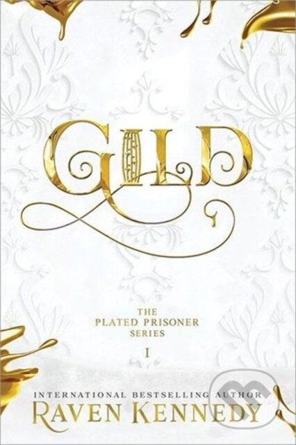 Kniha: Gild (Kennedy Raven). Bloom Books, 2024