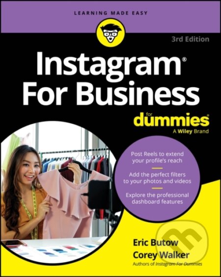 Kniha: Instagram For Business For Dummies, 3rd Edition (Corey Walker a Eric Butow). , 2024