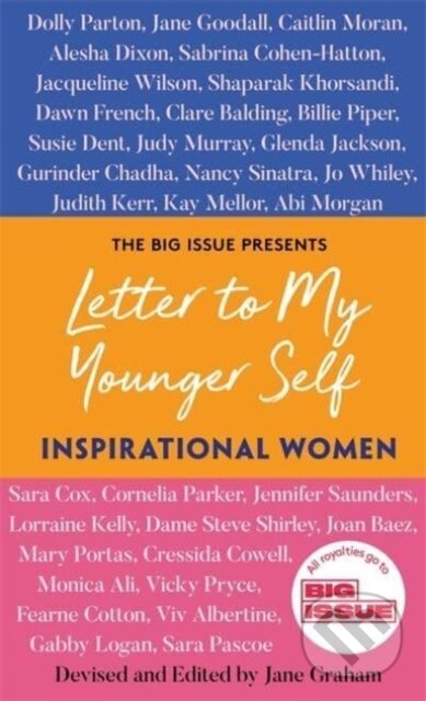 Kniha: Letter to My Younger Self: Inspirational Women (Jane Graham a The Big Issue). Blink Publishing, 2022