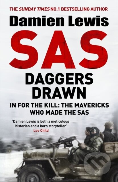 Kniha: SAS Daggers Drawn (Damien Lewis). Quercus, 2024