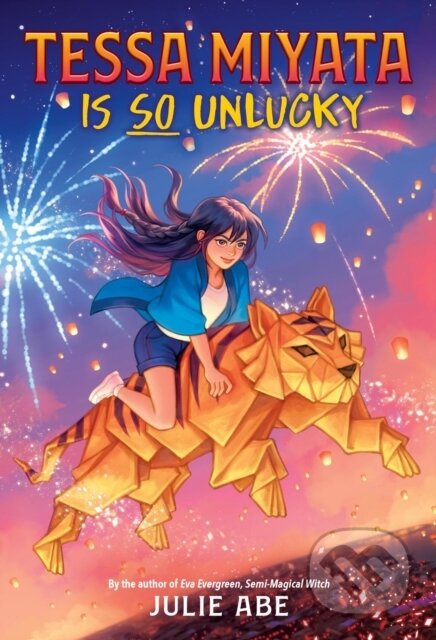 Kniha: Tessa Miyata Is So Unlucky (Julie Abe). Little, Brown Young Readers, 2024