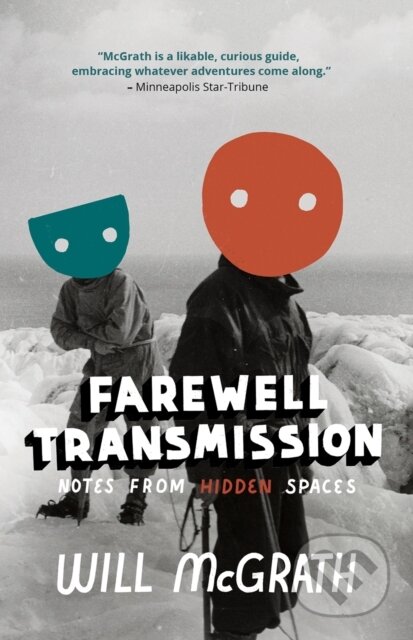 Kniha: Farewell Transmission (Will Mcgrath). Dzanc Books, 2022