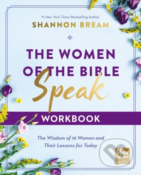 Kniha: The Women of the Bible Speak Workbook (Shannon Bream). HarperCollins, 2022