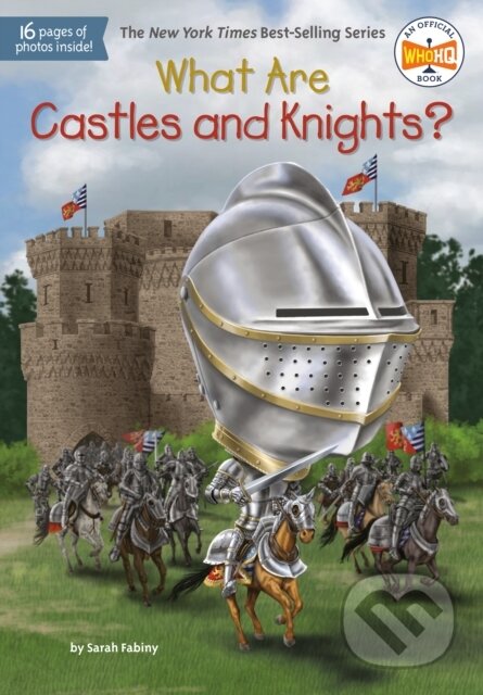 Kniha: What Are Castles and Knights? (Sarah Fabiny a Who HQ). , 2022