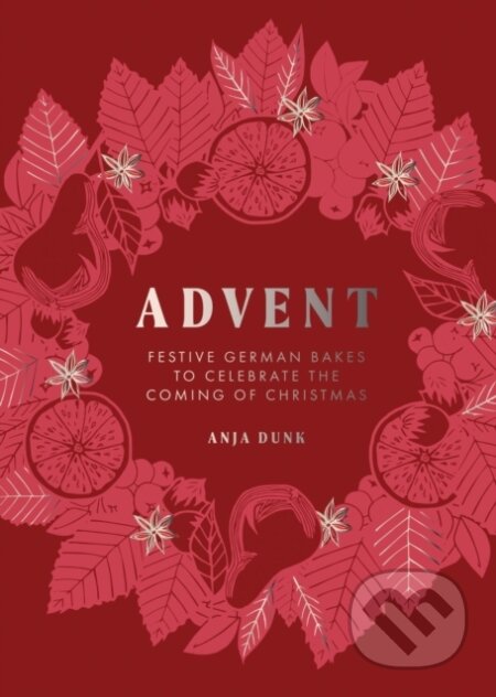 Kniha: Advent (Anja Dunk). Quadrille, 2025