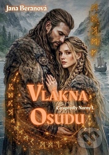 Kniha: Vlákna osudu (Jana Beranová). Solis, 2026