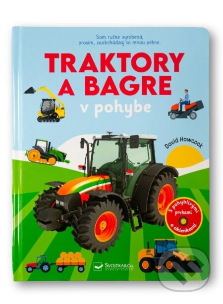 Kniha: Traktory a bagre v pohybe (David Hawcock). Svojtka&Co., 2026