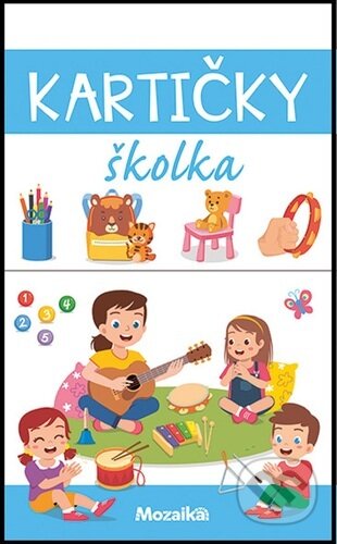 Kniha: Kartičky školka (Mozaika). Mozaika
