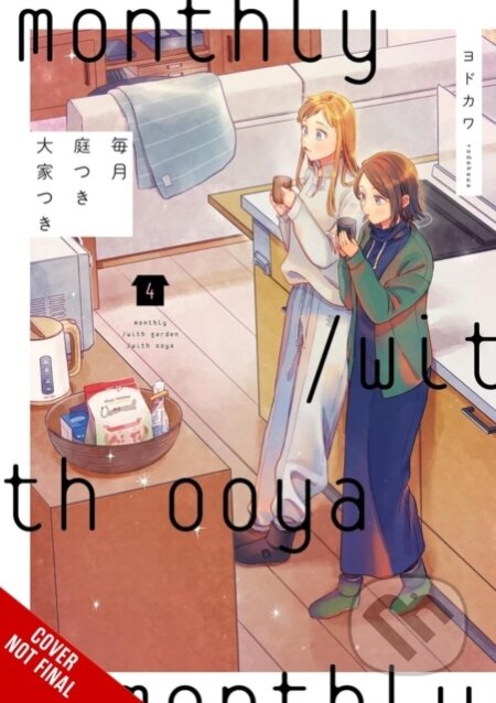 Kniha: Monthly in the Garden with My Landlord, Vol. 4 (Stephen Paul a Yodokawa Yodokawa). Yen Press, 2025