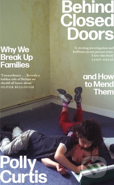 Kniha: Behind Closed Doors: SHORTLISTED FOR THE ORWELL PRIZE FOR POLITICAL WRITING (Polly Curtis). Virago, 2022
