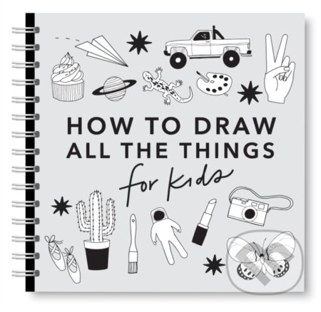 Kniha: All the Things: How to Draw Books for Kids with Cars, Unicorns, Dragons, Cupcakes, and More (Alli Koch). , 2025