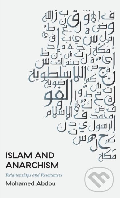 Kniha: Islam and Anarchism (Mohamed Abdou). Pluto Press, 2022