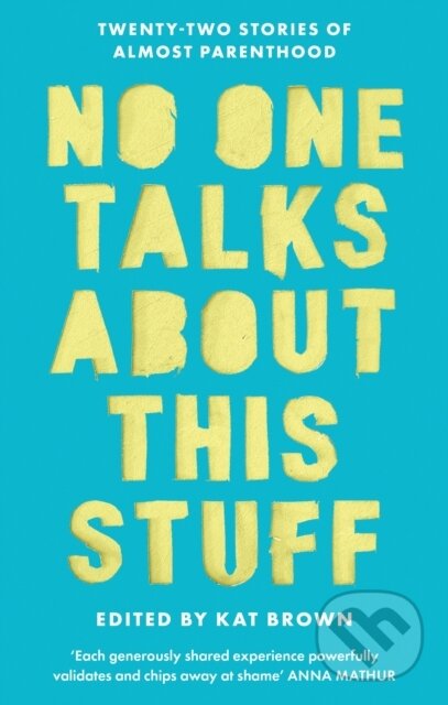 Kniha: No One Talks About This Stuff (Kat Brown). Robinson, 2025