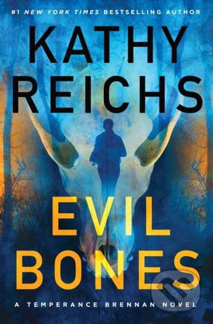 Kniha: Evil Bones (Reichs Kathy). Scribner, 2025